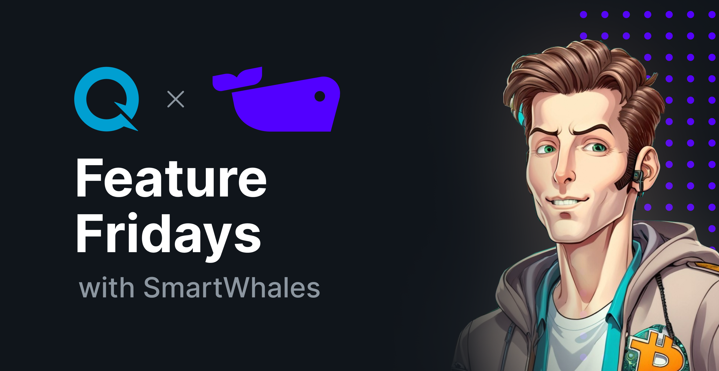 Feature Fridays: SmartWhales