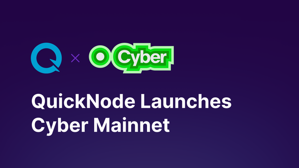 QuickNode Launches Cyber Mainnet: An Ethereum L2 Powering Web3 Social