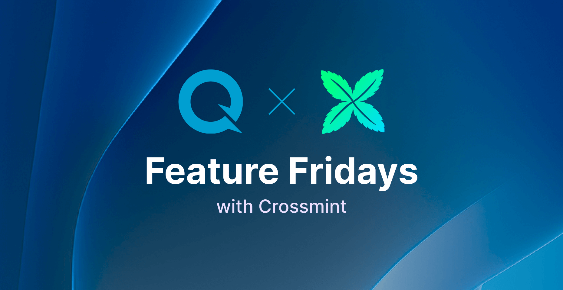 Feature Fridays: Crossmint