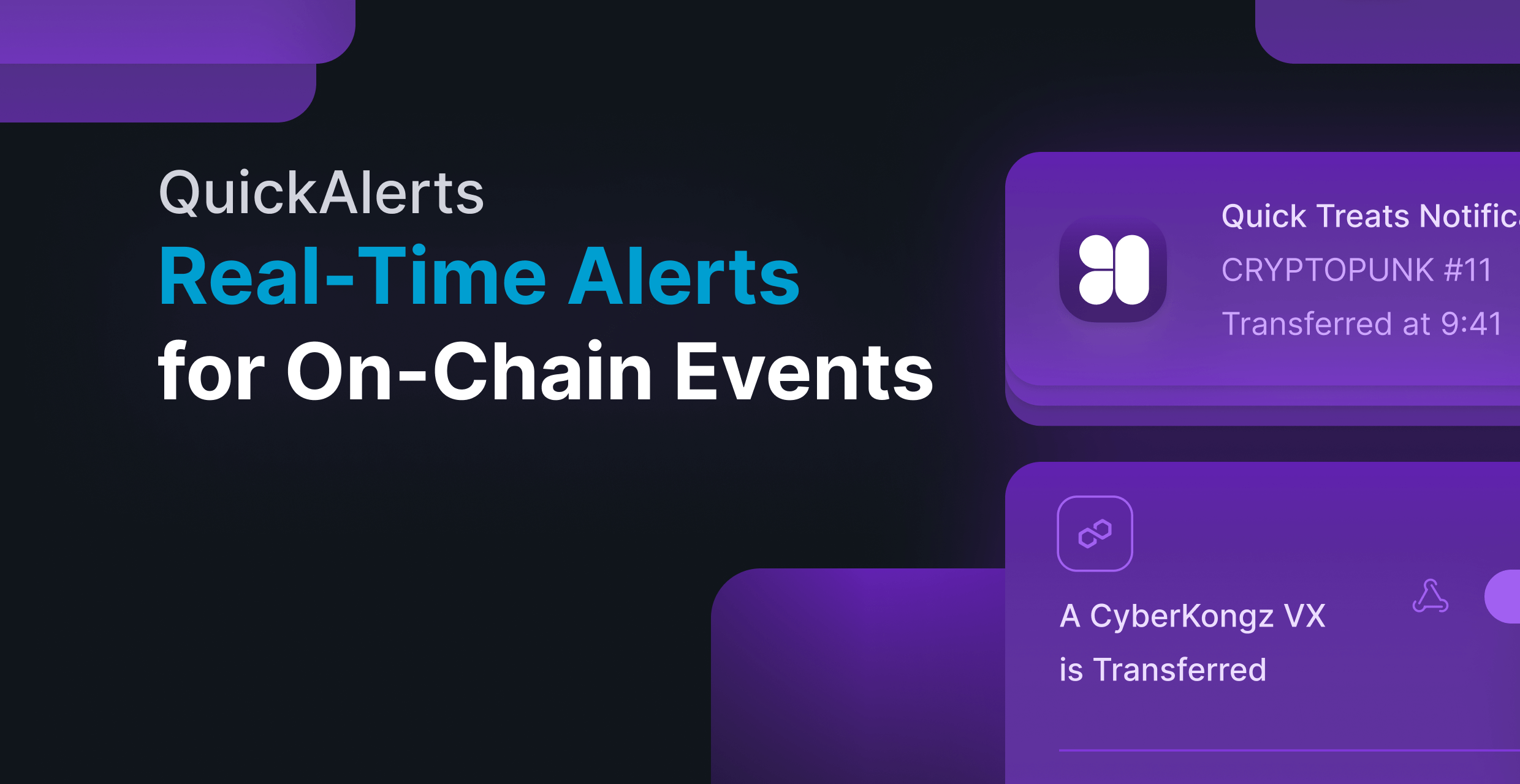 QuickAlerts: Real-Time Alerts for On-Chain Events