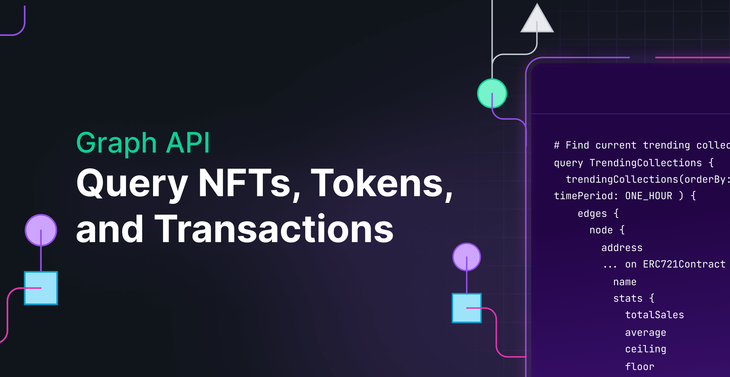 Graph API: Query NFTs, Tokens, and Transactions