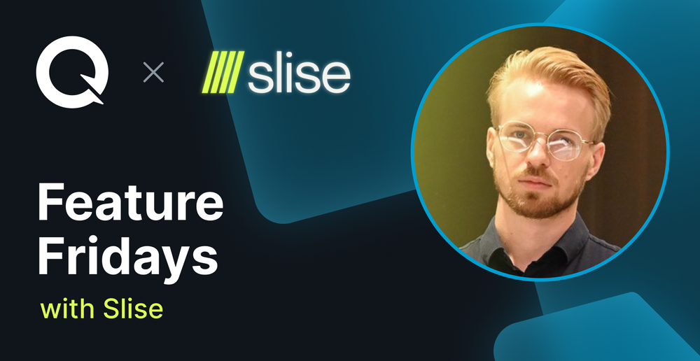 Feature fridays slise