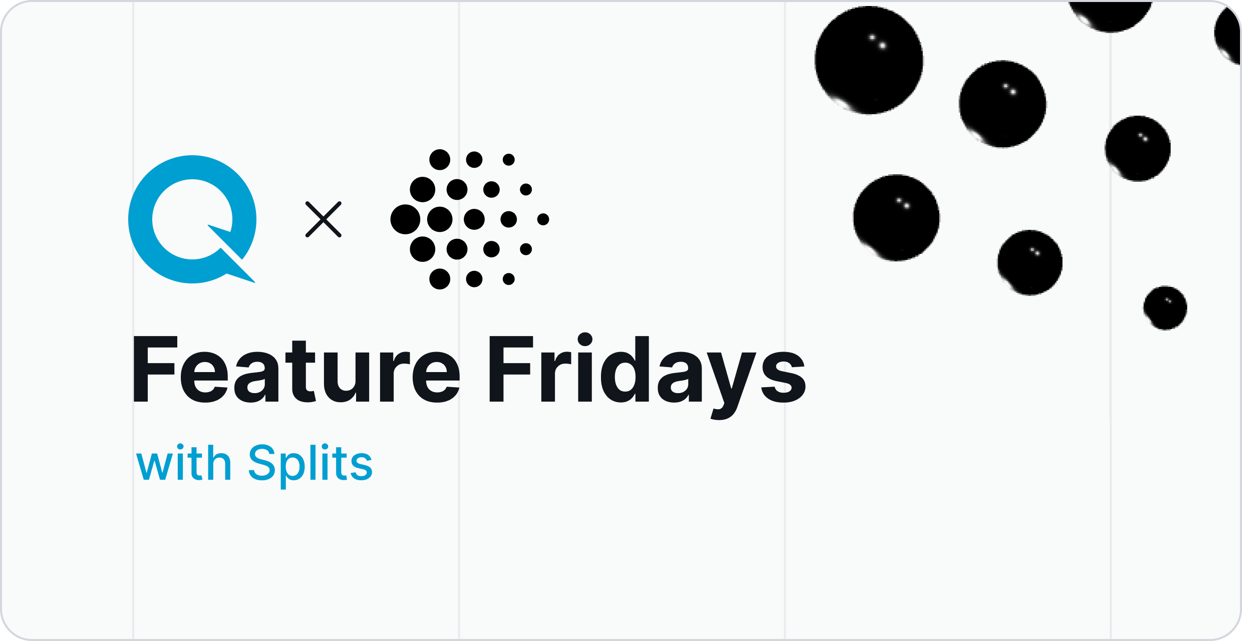 Feature Fridays: Splits
