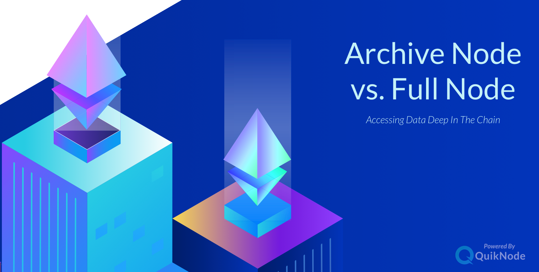 Ethereum Archive Node vs. Full Node Access via QuickNode