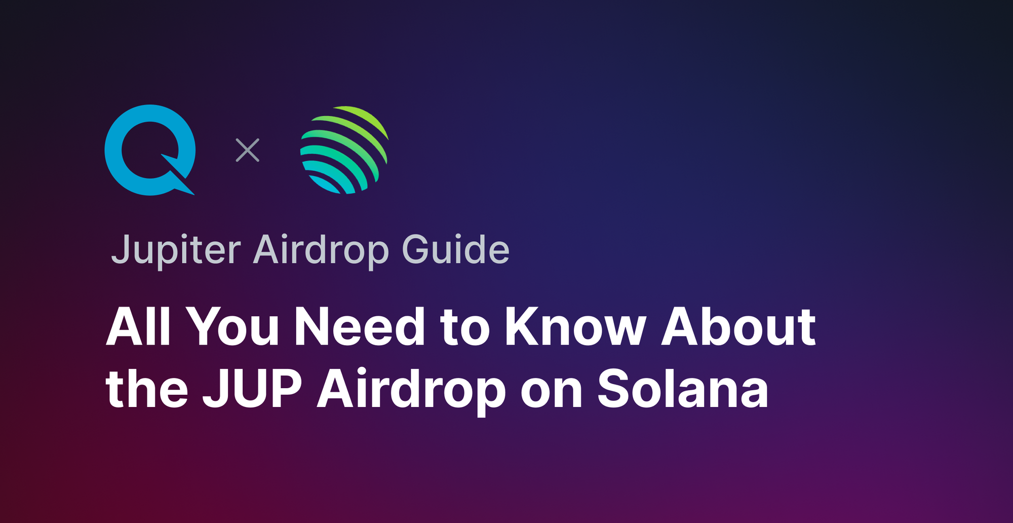 Jupiter Airdrop Guide: All You Need to Know About the JUP Airdrop on Solana