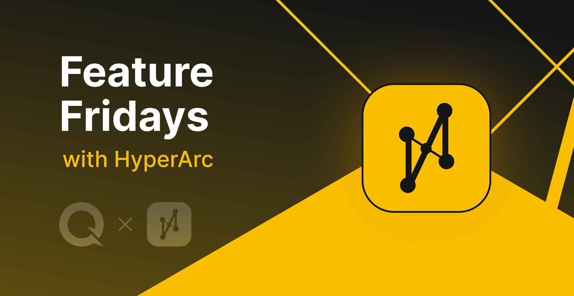 Feature Fridays: HyperArc