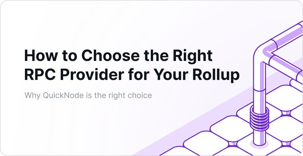 How to Choose the Right RPC Provider for Your Rollup