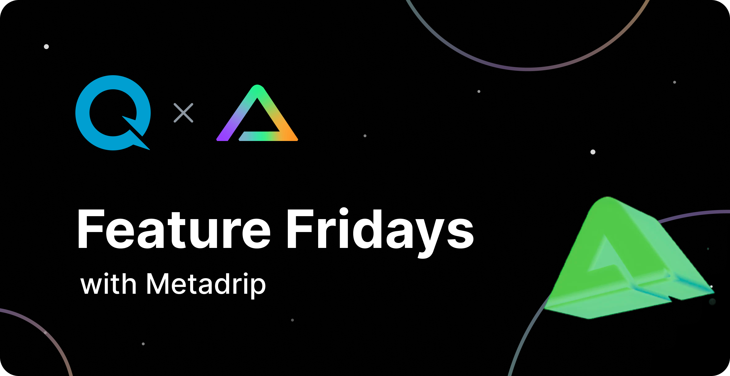 Feature Fridays: Metadrip