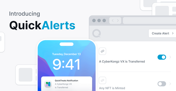 Introducing QuickAlerts: Real-Time Alerts for On-Chain Events