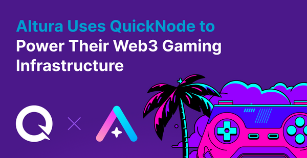 Altura Uses QuickNode to Power Their Web3 Gaming Infrastructure