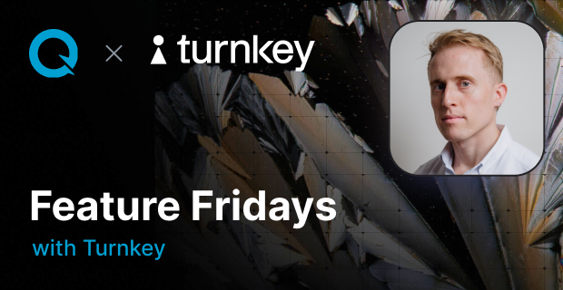 Feature Fridays: Turnkey