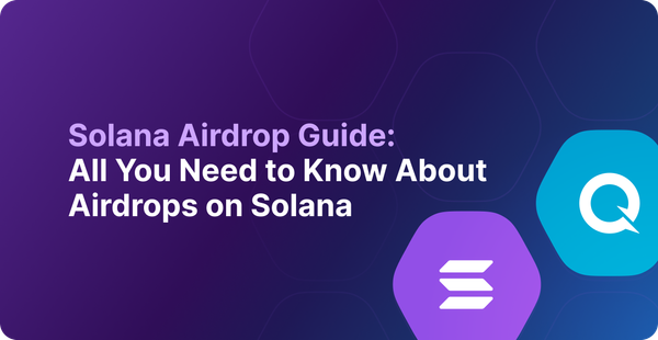 Solana Airdrop Guide: All You Need to Know About Airdrops on Solana 2024