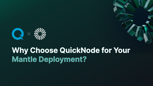 Why Choose QuickNode for Your Mantle Deployment?