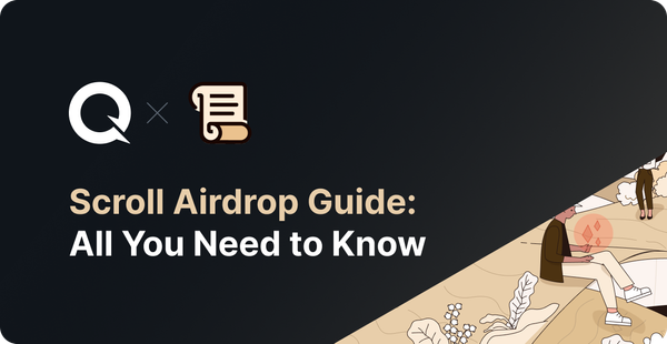 Scroll Airdrop Guide: All You Need to Know About the Scroll Airdrop